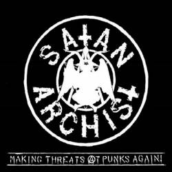 Satanarchist : Making Threats at Punks Again